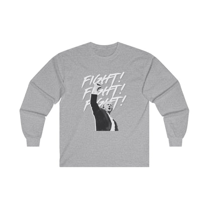 Fight! Fight! Fight! Long Sleeve Tee