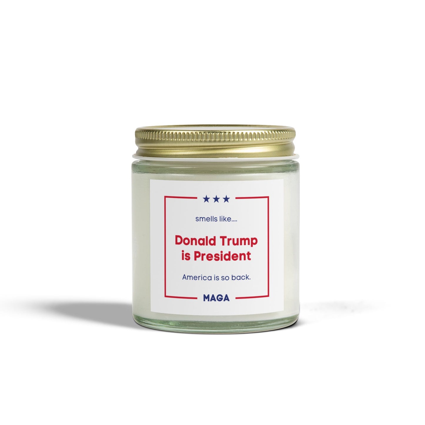 Smells Like Donald Trump is President Scented Candle